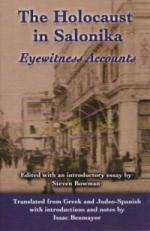 The Holocaust in Salonika: Eyewitness Accounts (Bowman/Benmayor) 